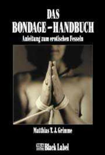 Das Bondage-Handbuch