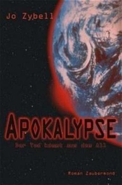 Apokalypse - Der Tod kommt aus dem All