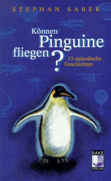 Können Pinguine fliegen?