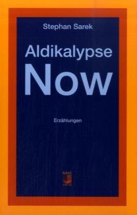 Aldikalypse Now