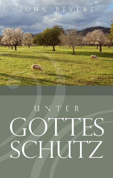 Unter Gottes Schutz