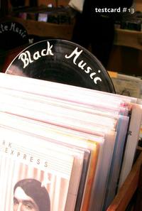testcard #13: Black Music