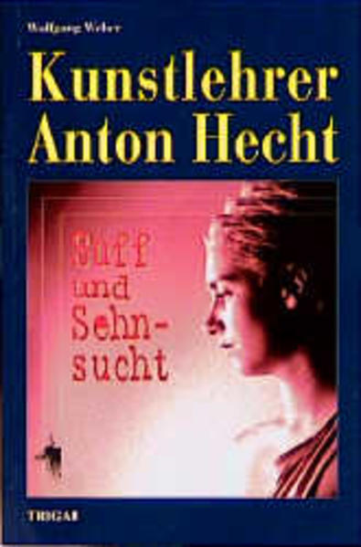 Kunstlehrer Anton Hecht