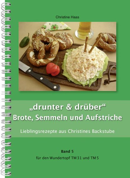 "drunter & drüber" Brote, Semmeln und Aufstriche
