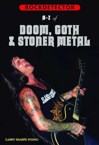 A - Z of Doom, Gothic & Stoner Metal