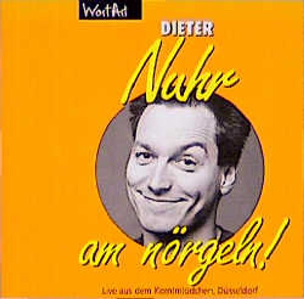 Nuhr am Nörgeln