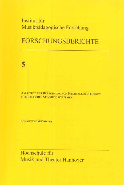 Anleitung zur Berechnung von Intervallen in einigen musikalischen Stimmungssystemen
