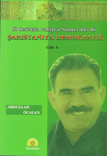 Ji dewleta rahip a Sumer ber bi Şaristaniya Demokratîk / Ji dewleta rahip a Sumer ber bi Şaristaniya Demokratîk