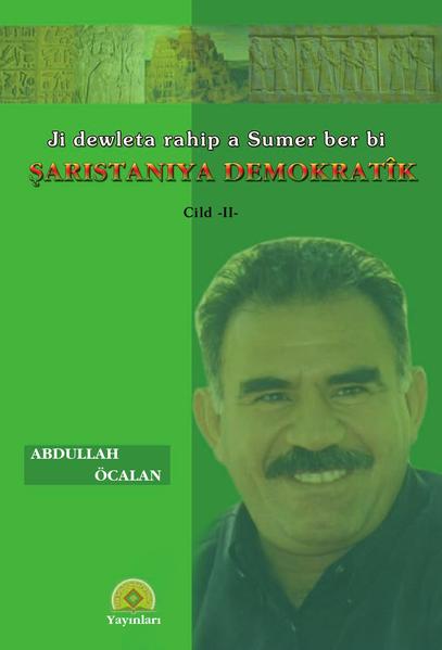 Ji dewleta rahip a Sumer ber bi Şaristaniya Demokratîk / Ji dewleta rahip a Sumer ber bi Şaristaniya Demokratîk