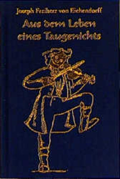 Aus dem Leben eines Taugenichts
