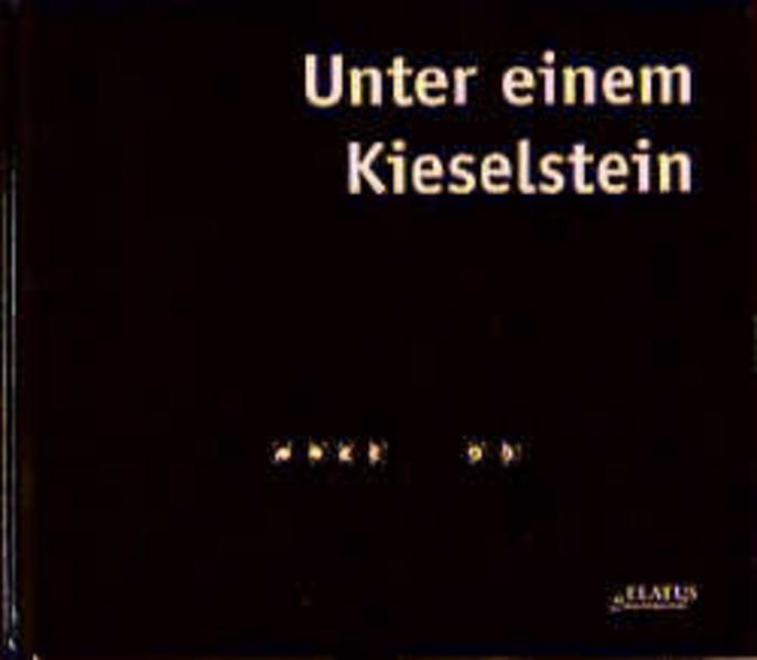 Unter einem Kieselstein