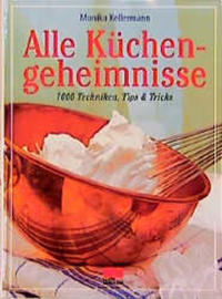 Alle Küchengeheimnisse