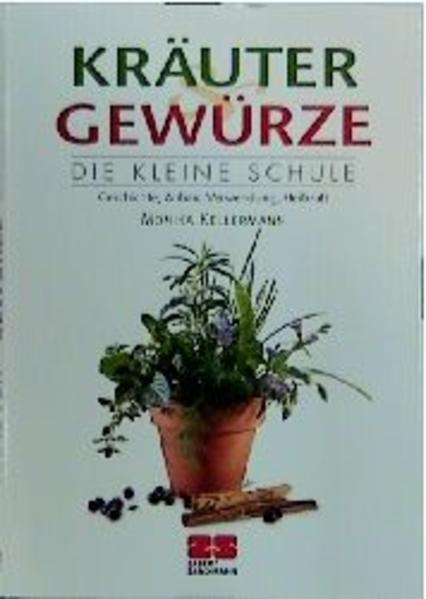 Kräuter & Gewürze - Die kleine Schule