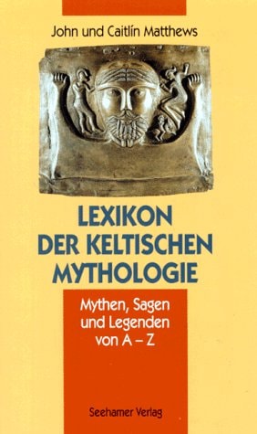 Lexikon der keltischen Mythologie