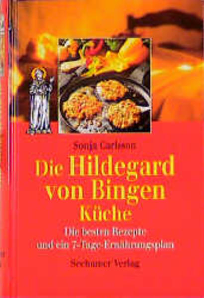Die Hildegard von Bingen Küche