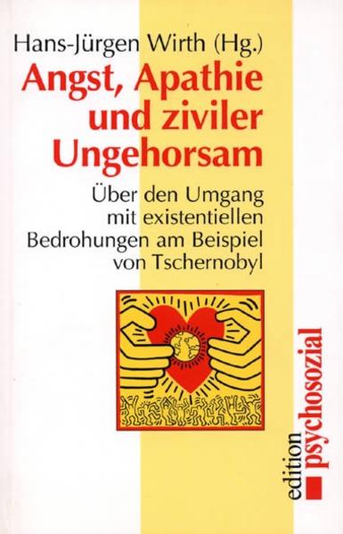 Angst, Apathie, und ziviler Ungehorsam