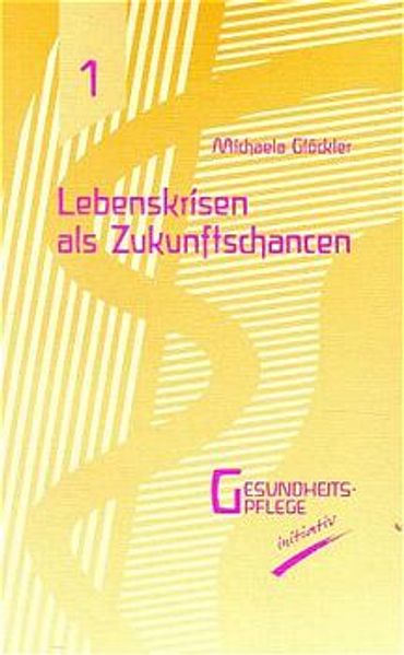 Lebenskrisen als Zukunftschancen