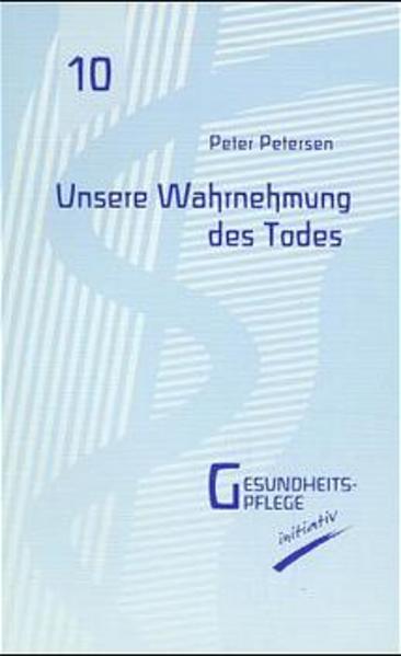 Unsere Wahrnehmung des Todes