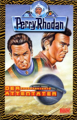 Perry Rhodan: Der programmierte Attentäter