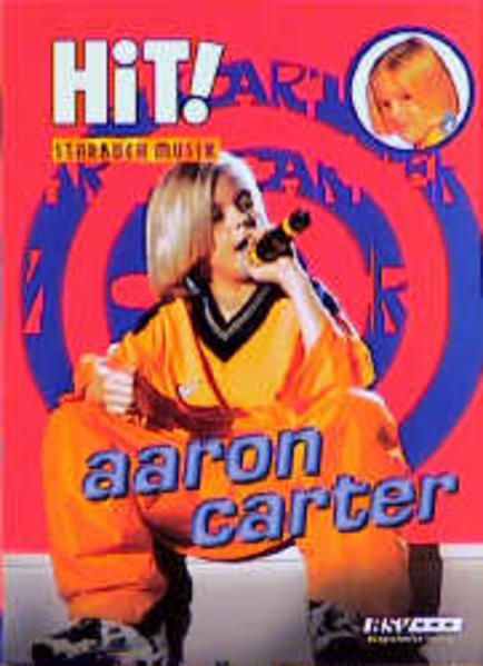 HiT! Starbuch Musik Aaron Carter