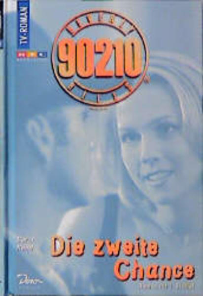 Beverly Hills, 90210 / Die zweite Chance