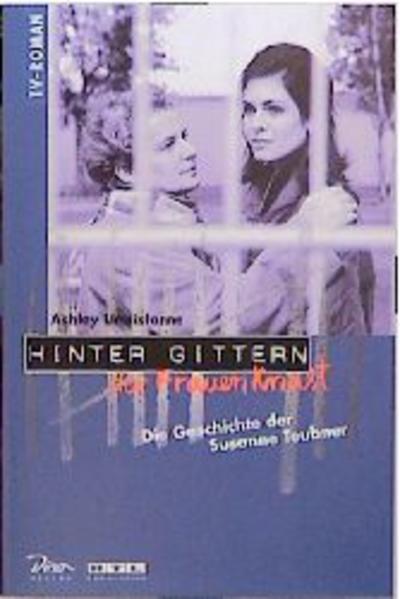 Hinter Gittern - der Frauenknast / Die Geschichte der Susanne Teubner