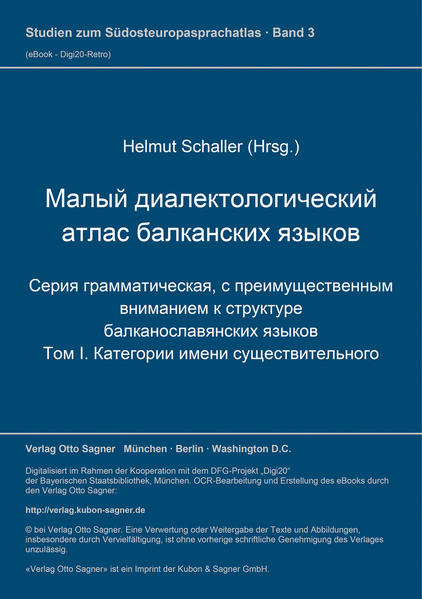 Malyj dialektologičeskij atlas balkanskich jazykov. Serija grammatičeskaja