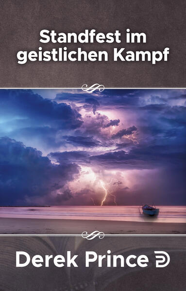 Standfest im geistlichen Kampf