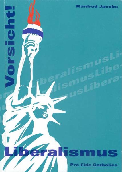 Vorsicht! Liberalismus