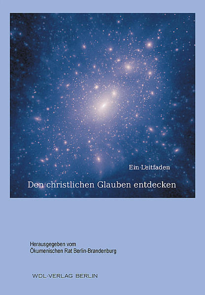 Den christlichen Glauben entdecken