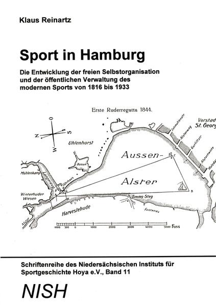 Sport in Hamburg - Die Entwicklung der freien Selbstorganisation und der öffentlichen Verwaltung des modernen Sports von 1816 bis 1933