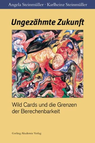 Ungezähmte Zukunft
