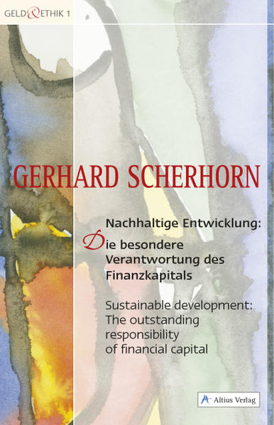 Nachhaltige Entwicklung: Die besondere Verantwortung des Finanzkapitals