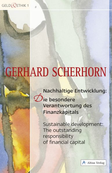 Nachhaltige Entwicklung: Die besondere Verantwortung des Finanzkapitals
