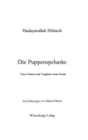Die Puppenspelunke - Vom Gehen und Vergehen einer Szene