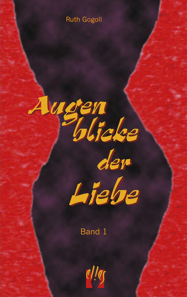 Augenblicke der Liebe (Band 1)