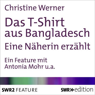 Das T-Shirt aus Bangladesch