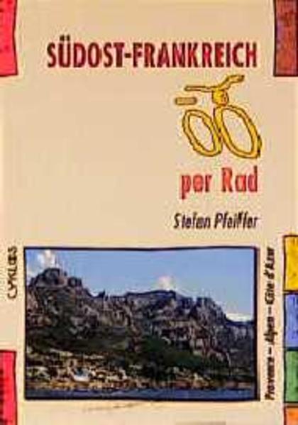 Südost-Frankreich per Rad