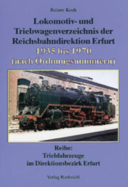 Lokomotiven- und Triebwagenverzeichnis der Reichsbahndirektion Erfurt