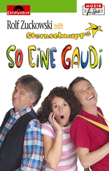 So eine Gaudi