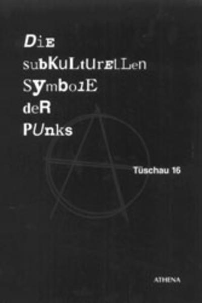 Die subkulturellen Symbole der Punks