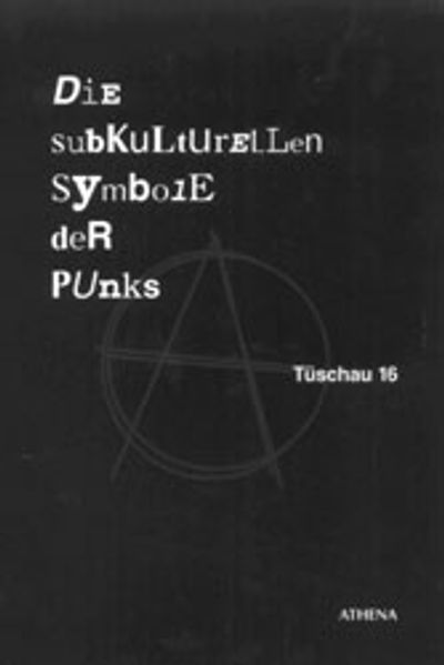Die subkulturellen Symbole der Punks