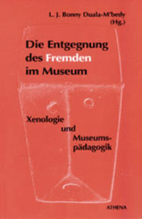 Die Entgegnung des Fremden im Museum