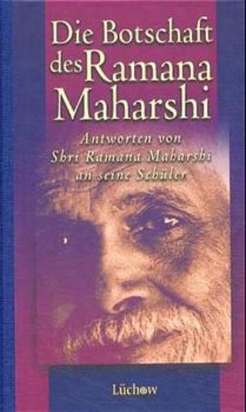 Die Botschaft des Ramana Maharshi