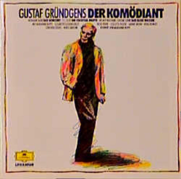 Gustav Gründgens: Der Komödiant /Harmann Bahr: Das Kozart /T.S. Eliot: Die Cocktail Party und andere