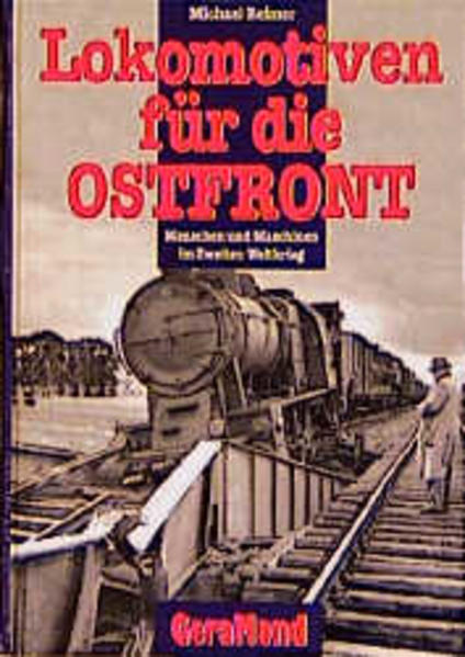 Lokomotiven für die Ostfront