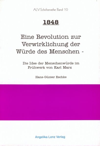 1848 - Eine Revolution zur Verwirklichung der Würde des Menschen