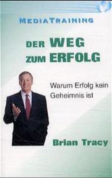 Der Weg zum Erfolg