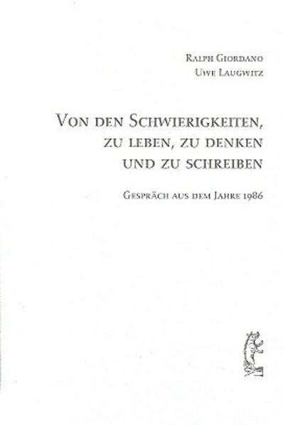 Von den Schwierigkeiten, zu leben, zu denken und zu schreiben
