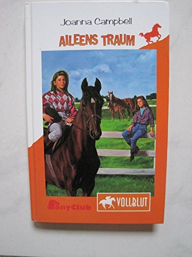 Vollblut / Aileens Traum